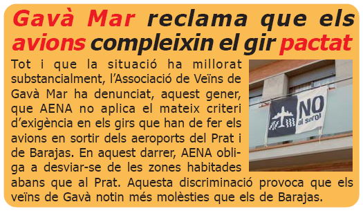 Noticia publicada en L'ERAMPRUNY&Agrave; (n&uacute;mero 42 - febrero 2007) sobre la reclamaci&oacute;n de la AVV de Gav&agrave; Mar sobre el giro de los aviones en la tercera pista del aeropuerto del Prat